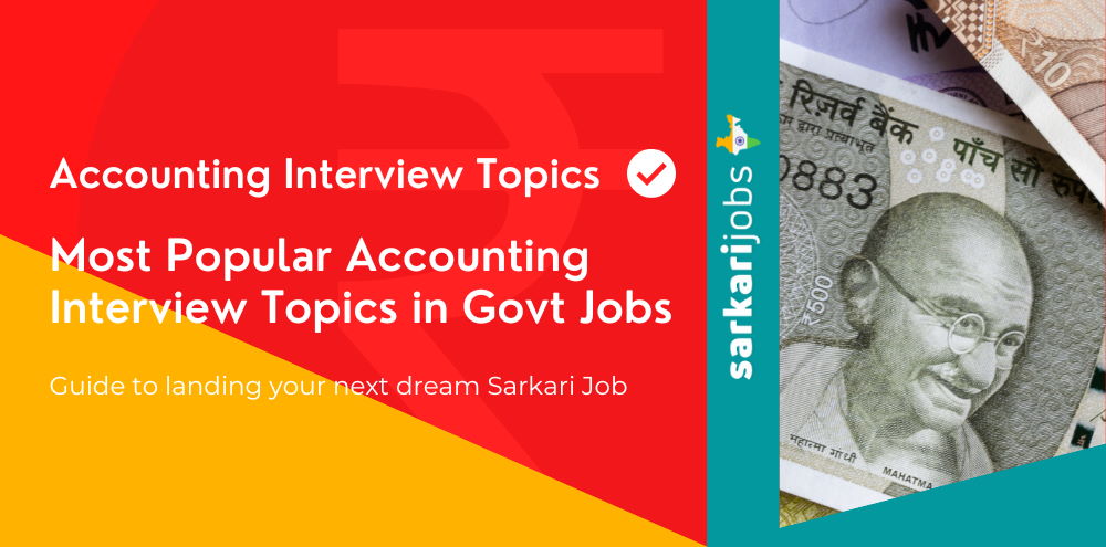 Most Popular Accounting Interview Topics for Government Jobs