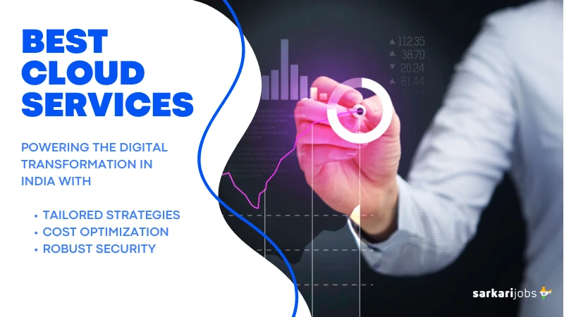 Top 10 Best Cloud Services Powering the Digital Transformation in India