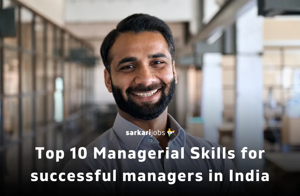 Top 10 Managerial Skills Required to Succeed in the Fast-Paced Economy of India