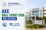 APTRANSCO AEE Hall Ticket 2026 Released, CBT From August 22