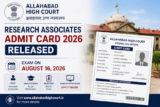 Allahabad High Court Research Associates Admit Card 2026 Released, Exam on August 16