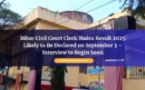 Bihar Civil Court Clerk Mains Result 2025 Likely to Be Declared on September 3 – Interview to Begin Soon