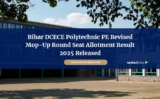 Bihar DCECE Polytechnic PE Revised Mop-Up Round Seat Allotment Result 2025 Released