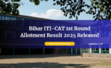 Bihar ITI-CAT 1st Round Allotment Result 2025 Released