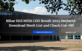 Bihar SHS NHM CHO Result 2025 Declared: Download Merit List and Check Cut-Off