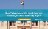 Bihar Vidhan Sabha DEO Admit Card 2025 Released, Practical Test on 19 August
