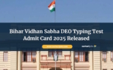 Bihar Vidhan Sabha DEO Typing Test Admit Card 2025 Released