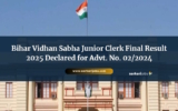 Bihar Vidhan Sabha Junior Clerk Final Result 2025 Declared for Advt. No. 02/2024 – Check Typing Test Result Now