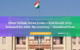 Bihar Vidhan Sabha Junior Clerk Result 2025 Released for Advt. No. 02/2024 – Download Now