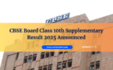 CBSE Board Class 10th Supplementary Result 2025 Announced
