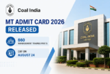 Coal India MT Admit Card 2026 Released for 660 Management Trainee Posts; CBT on August 24
