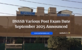 DSSSB Various Post Exam Date September 2025 Announced