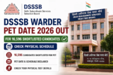 DSSSB Warder PET Date 2026 Out for 16,596 Shortlisted Candidates, Check Physical Schedule