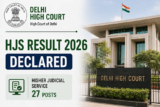 Delhi High Court HJS Result 2026 Declared for 27 Higher Judicial Service Posts