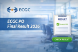 ECGC PO Final Result 2026 Declared For 30 Probationary Officer Posts