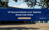 GP Amravati Result 2026: Diploma Result Link Online