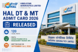 HAL DT and MT Admit Card 2026 Released for 120 Posts; Written Exam on September 5 and 6