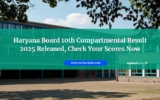 Haryana Board 10th Compartmental Result 2025 Released, Check Your Scores Now
