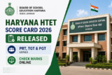Haryana HTET Score Card 2026 Released for PRT, TGT and PGT Levels; Check Marks Online