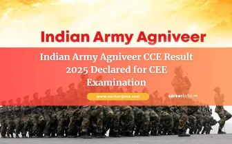 CEE పరీక్ష కోసం ఇండియన్ ఆర్మీ అగ్నివీర్ CCE ఫలితం 2025 ప్రకటించబడింది