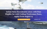 Indian Navy Recruitment Announced, 10th Pass Eligible for 1266 Civilian Tradesman Posts, Salary & Eligibility Here
