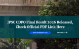 JPSC CDPO Final Result 2026 Released, Check Official PDF Link Here