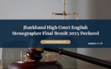 Jharkhand High Court English Stenographer Final Result 2025 Declared: Download Now at jharkhandhighcourt.nic.in