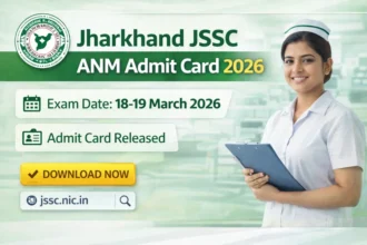 Jharkhand JSSC ANM Admit Card 2026 Released For 3181 Auxiliary Nurse Midwife Posts