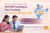 KVS NVS Tier-II Exam City Details 2026 Released for Teaching and Non-Teaching Recruitment