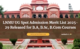 LNMU UG Spot Admission Merit List 2025-29 Released for B.A, B.Sc, B.Com Courses