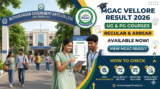MGAC Result 2026 (UG & PG Courses) Check Muthurangam Government Arts College Vellore Results
