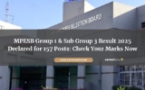 MPESB Group 1 & Sub Group 3 Result 2025 Declared for 157 Posts: Check Your Marks Now