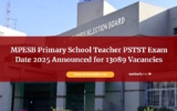 MPESB Primary School Teacher PSTST Exam Date 2025 Announced for 13089 Vacancies