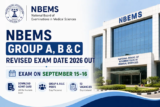 NBEMS Group A, B & C Revised Exam Date 2026 Out for 53 Posts, Exam on September 15–16