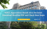 NIACL Apprentices Result 2025 Declared: Download Shortlist PDF and Check Next Steps