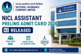 NICL Assistant Prelims Admit Card 2026 Released for 500 Posts; Phase-I Exam on August 27