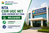NTA CSIR UGC NET June Answer Key 2026 Released; Check Response Key Online