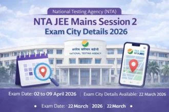NTA JEE Mains Session 2 Exam City Details 2026 Released, Check City Slip Now