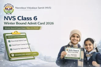 NVS Class 6 Winter Bound Admit Card 2026 Released For JNV Selection Test