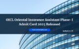 OICL Oriental Insurance Assistant Phase-I Admit Card 2025 Released