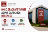ONGC Graduate Trainee Admit Card 2026 Released for 52 Geologist and Engineer Posts, CBT on September 6