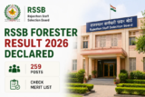 RSSB Forester Result 2026 Declared for 259 Posts, Check Merit List and Result