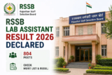 RSSB Lab Assistant Result 2026 Released for 804 Posts, Check Merit List and Result