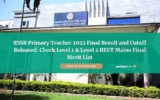 RSSB Primary Teacher 2022 Final Result and Cutoff Released: Check Level 1 & Level 2 REET Mains Final Merit List