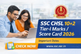 SSC CHSL Tier-I Marks / Score Card 2026 Released At ssc.nic.in