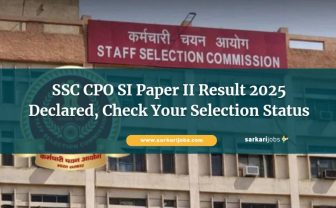 SSC CPO SI پیپر II کا نتیجہ 2025 کا اعلان کر دیا گیا، اپنی سلیکشن سٹیٹس چیک کریں۔