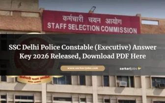 SSC Delhi Police Constable (Executive) Answer Key 2026 Released, Download PDF Here