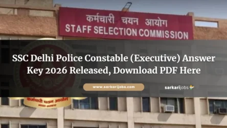 SSC Delhi Police Constable (Executive) Answer Key 2026 Released, Download PDF Here
