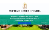 Supreme Court Declares Junior Court Assistant Descriptive Test Result 2025 – Check Roll Number Wise