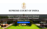 Supreme Court SCI SPA Result 2025 Declared: Check Personal Assistant & Senior Personal Assistant Results